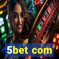 5bet com